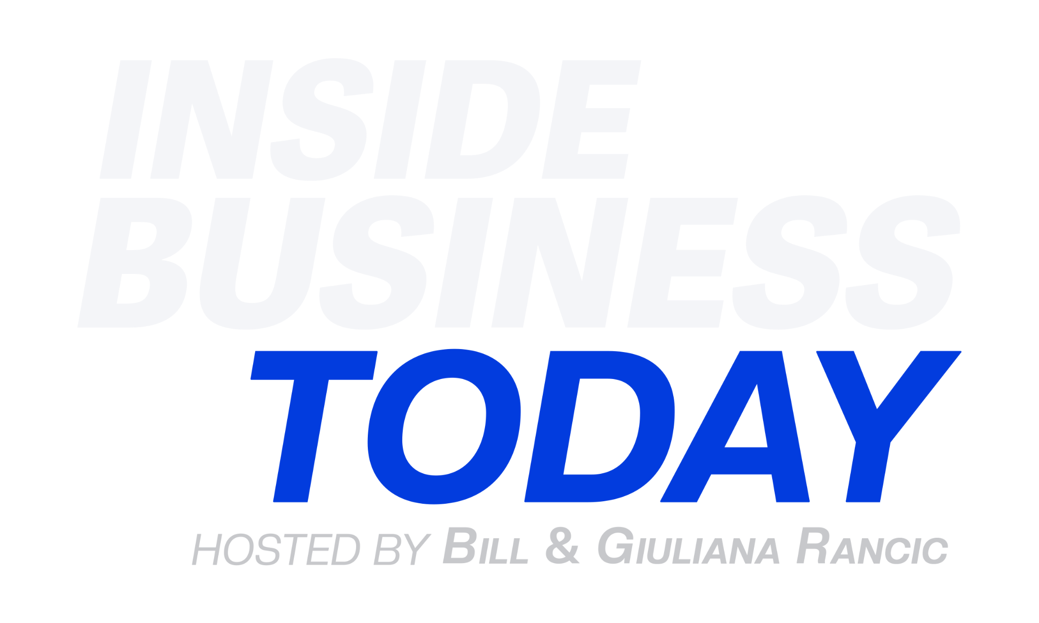 Inside Business Today, hosted by Bill and Giuliana Rancic